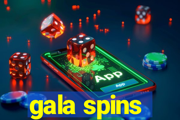 gala spins