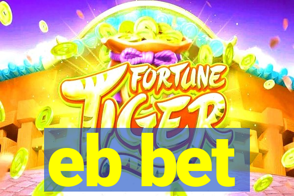 eb bet