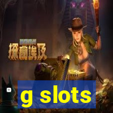 g slots