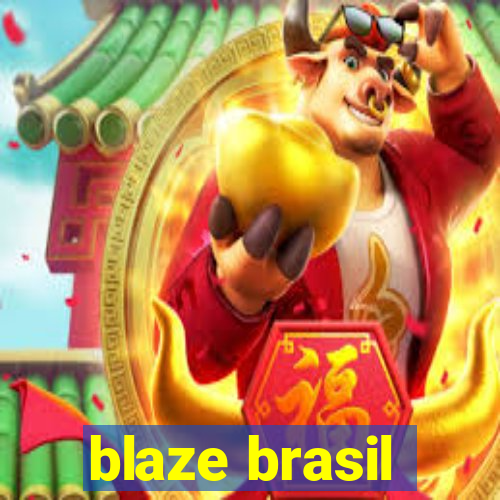 blaze brasil