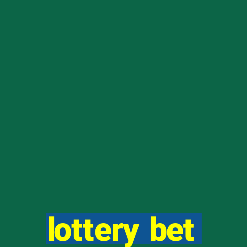 lottery bet