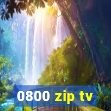 0800 zip tv