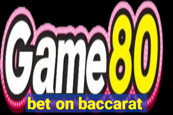 bet on baccarat