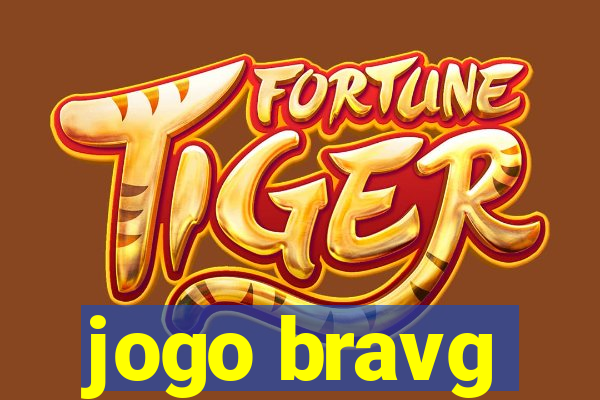 jogo bravg