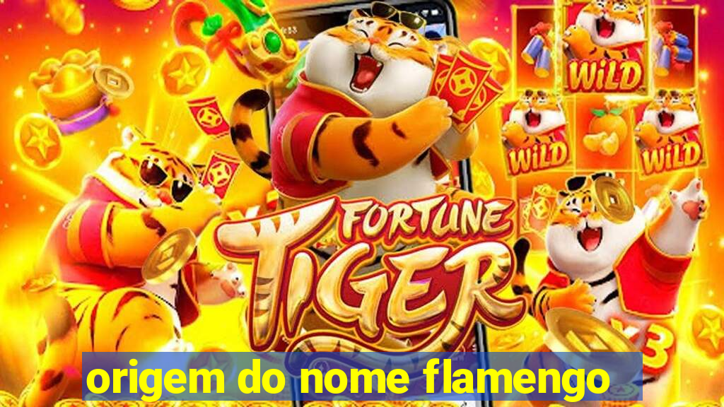 origem do nome flamengo