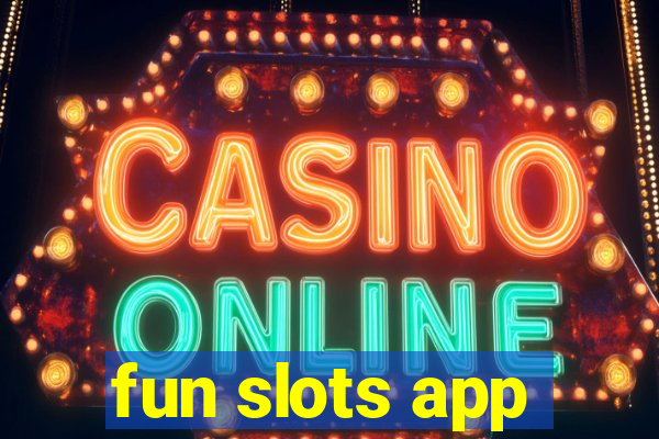 fun slots app