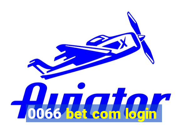 0066 bet com login