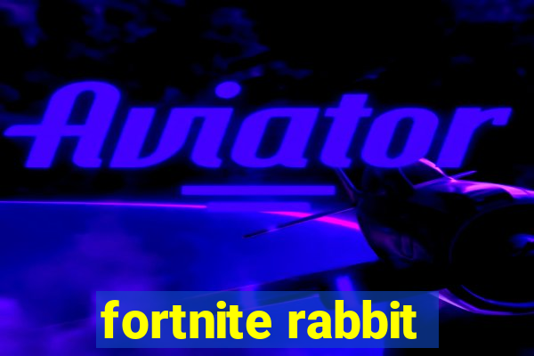 fortnite rabbit