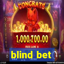 blind bet