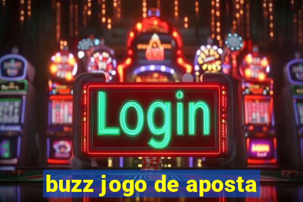 buzz jogo de aposta