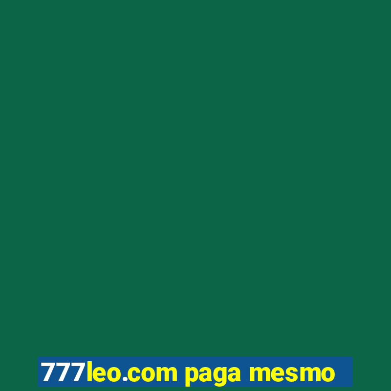 777leo.com paga mesmo