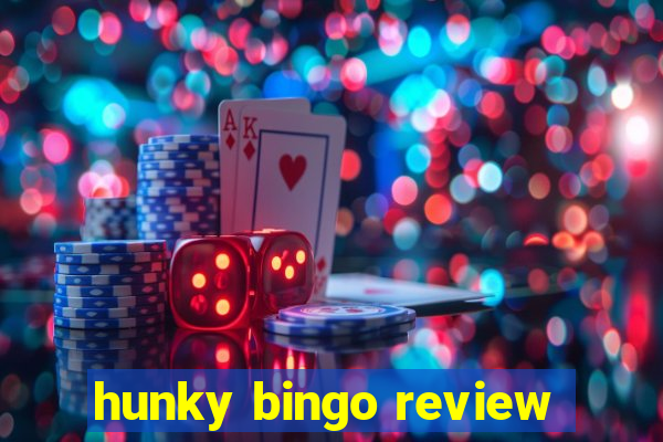 hunky bingo review