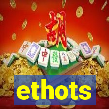 ethots