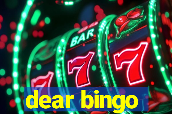 dear bingo