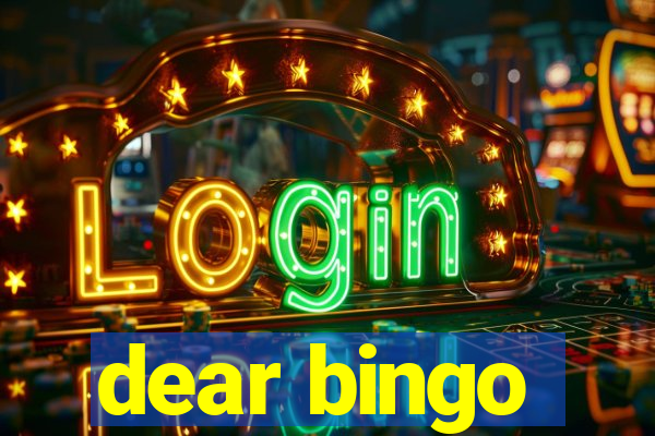 dear bingo