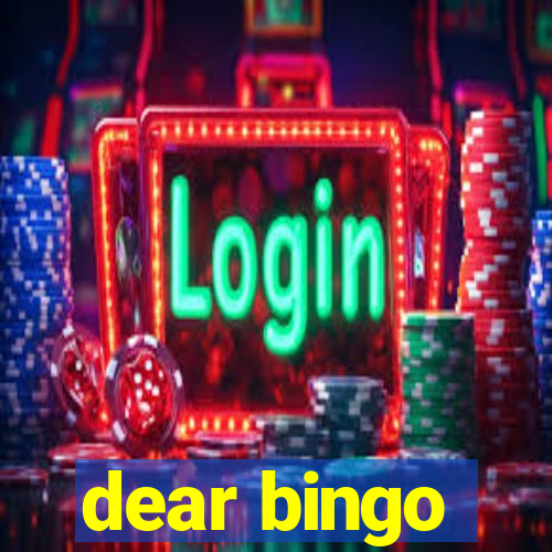 dear bingo