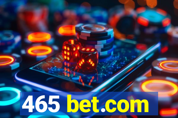 465 bet.com