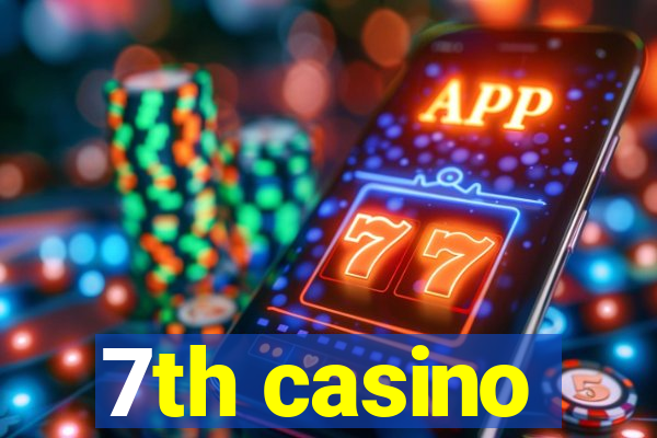 7th casino