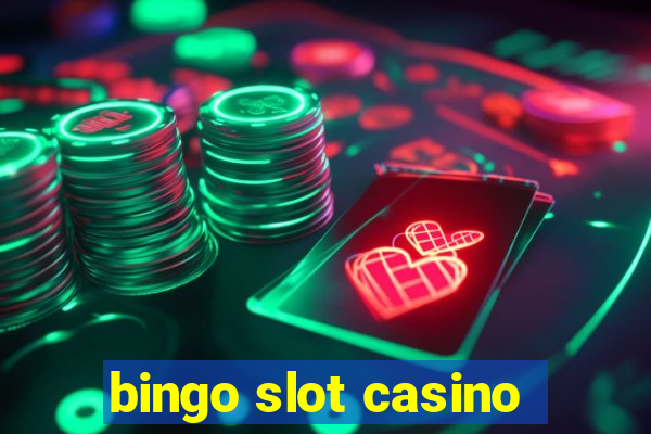 bingo slot casino