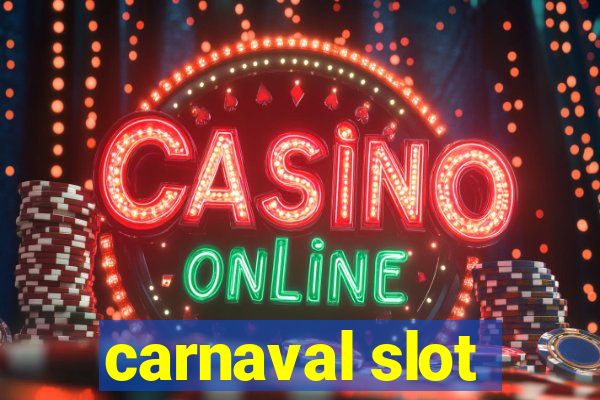 carnaval slot