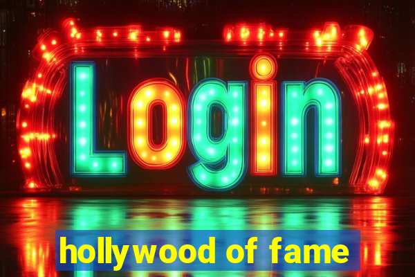 hollywood of fame