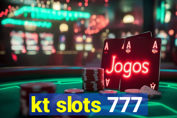 kt slots 777