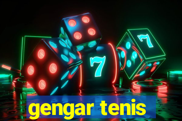 gengar tenis