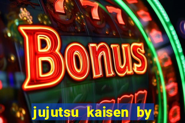 jujutsu kaisen by maplestar full