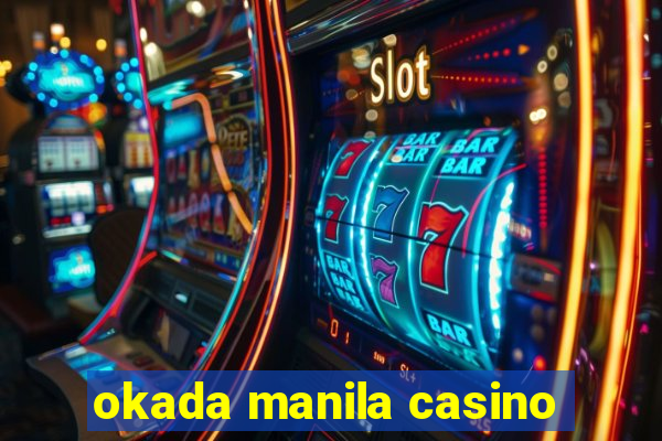 okada manila casino