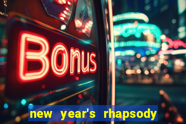 new year's rhapsody no. 68