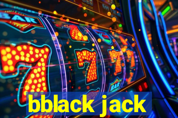 bblack jack