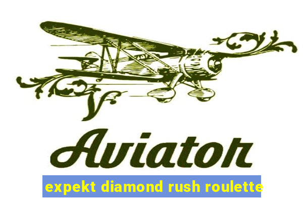 expekt diamond rush roulette