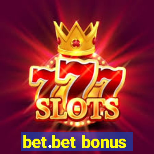 bet.bet bonus