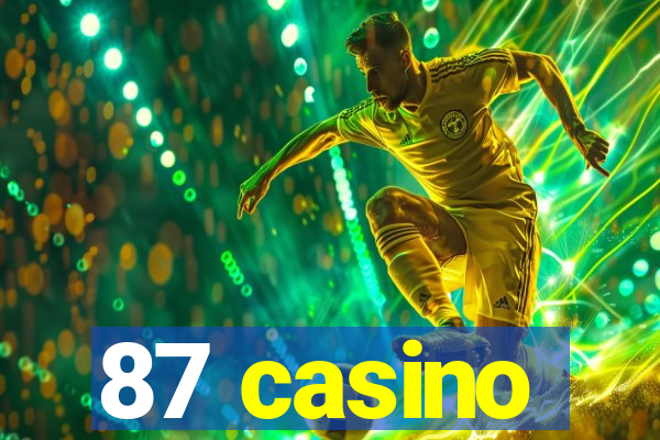 87 casino