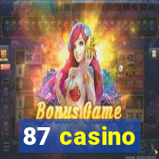 87 casino