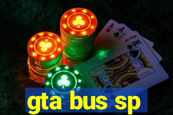 gta bus sp