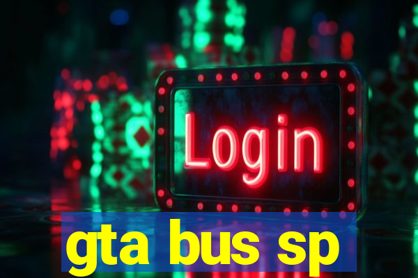 gta bus sp