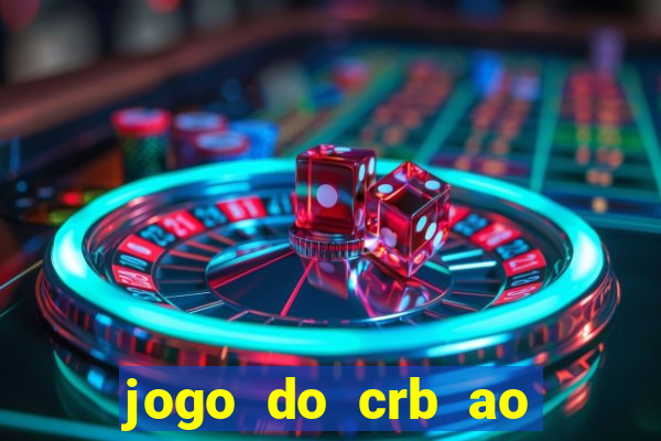 jogo do crb ao vivo hoje