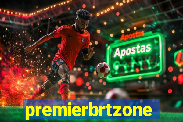 premierbrtzone