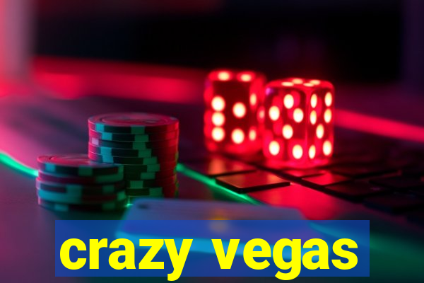 crazy vegas