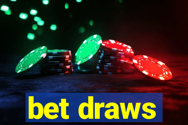 bet draws