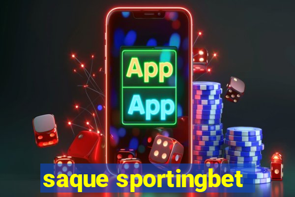 saque sportingbet