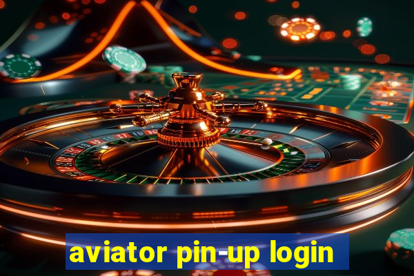 aviator pin-up login