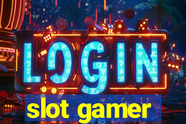 slot gamer