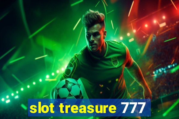 slot treasure 777