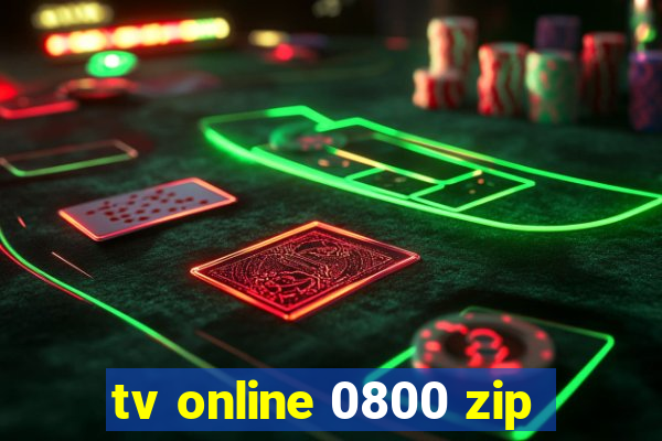 tv online 0800 zip