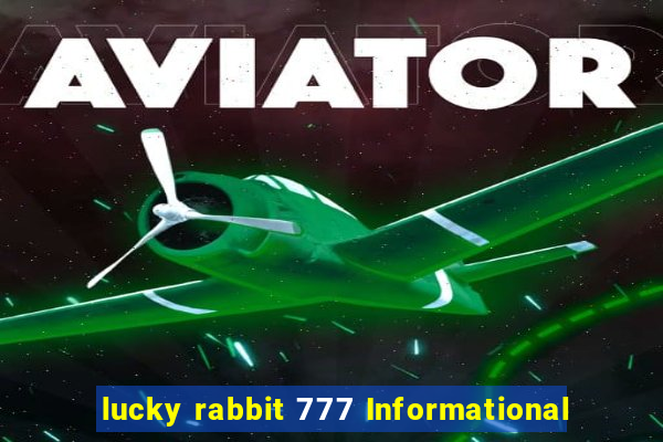 lucky rabbit 777 Informational