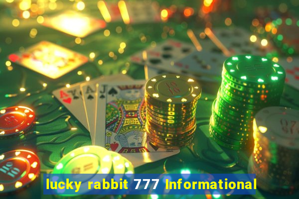 lucky rabbit 777 Informational