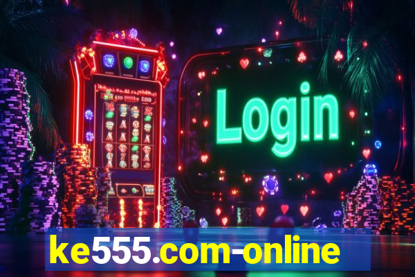 ke555.com-online slots casino