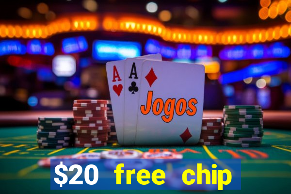 $20 free chip offered by desert nights casino